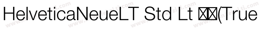 HelveticaNeueLT Std Lt 亮体(TrueType)字体转换